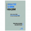 Vekaletsiz İş Görme Kısa Şerhi - Hakan Tokbaş, Sera Reyhani Yüksel