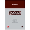 Anayasaların İstismar Edilmesi - Ömer Anşin