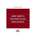 Ardı Ardına Teslimli Satış Sözleşmesi - Hakkı Mert Doğu