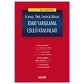  Fransız, Türk, Federal Alman İdari Yargılama Usulü Kanunları - Oğuz Sancakdar