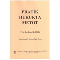  Pratik Hukukta Metot - Ernst E. Hirsch