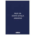 Prof. Dr. Zühtü Aytaç'a Armağan - Korkut Özkorkut, Gökhan Aydoğan , Pınar Başak Coşkun