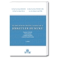 Ticaret Hukuku Pratik Çalışmaları, Şirketler Hukuku - Tamer Bozkurt