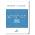 Ticaret Hukuku Pratik Çalışmaları 2 - Şirketler Hukuku - Tamer Bozkurt