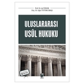 Uluslararası Usul Hukuku - Uğur Tütüncübaşı, Işıl Özkan