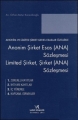 Anonim Şirket Esas (ANA) Sözleşmesi, Limited Şirket, Şirket (ANA) Sözleşmesi - Orhan Batur Karacibioğlu