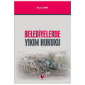 Belediyelerde Yıkım Hukuku - Sinan Çınar