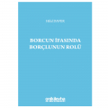 Borcun İfasında Borçlunun Rolü - Hilal Daver