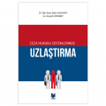  Ceza Hukuku Sistemlerinde Uzlaştırma - İslam Safa Kaya, Huzeyfe Karabay