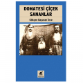 Domatesi Çiçek Sananlar - Gökçen Başaran İnce