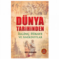  Dünya Tarihinde İlginç Hikaye ve Anekdotlar - Mete Kahraman