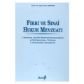 Fikri ve Sınai Hukuk Mevzuatı - Ayşe Nur Berzek