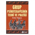  Grup Psikoterapisinin Teori ve Pratiği - Irvin Yalom