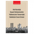  Kat Karşılığı İnşaat Sözleşmesinin Yüklenicinin Temerrüdü Sebebiyle Sona Ermesi - Mustafa Duhan Demir