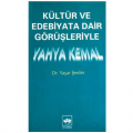  Kültür ve Edebiyata Dair Görüşleriyle Yahya Kemal - Yaşar Şenler