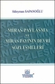 Miras Paylaşma ve Miras Payının Devri Sözleşmeleri - Süleyman Sapanoğlu