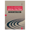  Uluslararası Sosyal Politika - Aysen Tokol