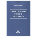 Adalet Kavramı Üzerine Denemeler - Ayhan Akyürek