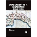 Antalya'nın Sosyal ve İktisadi Tarihi - Erdal Taşbaş