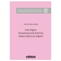  Artık Değerin Hesaplanmasında Edinilmiş Mallara Eklenecek Değerler - Zeynep Rana Demir