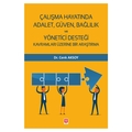  Çalışma Hayatında Adalet Güven Bağlılık ve Yönetici Desteği - Cenk Aksoy