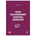Ceza Muhakemesi Hukuku Dersleri - Mustafa Özen