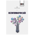 Dezenformasyon Çağı - Selman Selim Akyüz