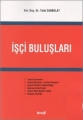  İşçi Buluşları - Talat Canbolat