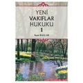 Yeni Vakıflar Hukuku 1 - Suat Ballar