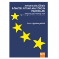 Avrupa Birliği'nin Bölgesel İhtilaflara Yönelik Politikaları - Uğur Burç Yıldız