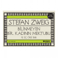 Bilinmeyen Bir Kadının Mektubu ve Üç Öykü Daha, Mini Kitap - Stefan Zweig