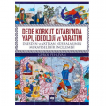 Dede Korkut Kitabı' nda Yapı, İdeoloji ve Yaratım - Gürol Pehlivan