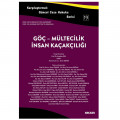  Göç Mültecilik İnsan Kaçakçılığı - Kayıhan İçel, Yener Ünver