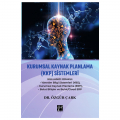  Kurumsal Kaynak Planlama (KKP) Sistemleri - Özgür Çark