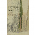 Peyzajın İcadı - Anne Cauquelin