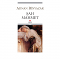 Şah Mahmet - Adnan Binyazar