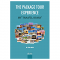  The Package Tour Experience My Travel Diary - Eda Avcı