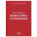  Belirli Süreli İş Sözleşmesi - Yeliz Bozkurt Gümrükçüoğlu