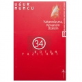  Yabancılaşma, Kenanizm, Özalizm Bütün Yazıları 34 - Uğur Mumcu