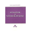  Avukatlık ve Noterlik Hukuku - Cumhur Rüzgaresen