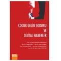  Çocuk Gelin Sorunu ve Dijital Haberler - İlknur Aydoğdu Karaaslan