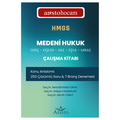  HMGS Medeni Hukuk Çalışma Kitabı - Sera Reyhani Yüksel, Gökçe Canarslan, Semih Yünlü