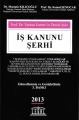  İş Kanunu Şerhi - Kemal Şenocak, Mustafa Kılıçoğlu