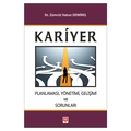 Kariyer Planlaması Yönetimi Gelişimi ve Sorunları - Zümrüt Hatun Demirel