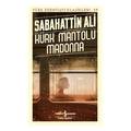  Kürk Mantolu Madonna - Sabahattin Ali