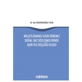 Milletlerarası Uzun Dönemli Doğal Gaz Sözleşmelerinde Aşırı İfa Güçlüğü Klozu - Aslı Günaydınoğlu Tecir