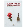 Roman Kadını Çoklu Kimlik Kesişiminde Ezilenler - Fatma İlknur Akgül