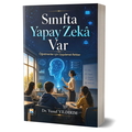  Sınıfta Yapay Zeka Var Öğretmenler için Uygulamalı Rehber - Yusuf Yıldırım