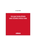 Sözleşme Özgürlüğünün Kamu Düzenine Aykırılık Sınırı - Kemal Atasoy