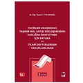 Tacirler Arasındaki Taşınır Mal Satışı Sözleşmesinin Varlığını İspat Etmek için Fatura - Fatma Itır Bingöl